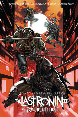 9798887245171 Teenage Mutant Ninja Turtles: The Last Ronin II--Re-Evolution