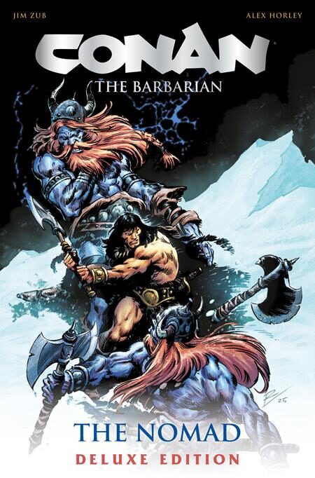 0826TN1241 CONAN THE BARBARIAN THE NOMAD DELUXE COLLECTORS EDITION HC DIRECT MARKET EDITION ROBERTO DE LA TORRE CVR (MR)