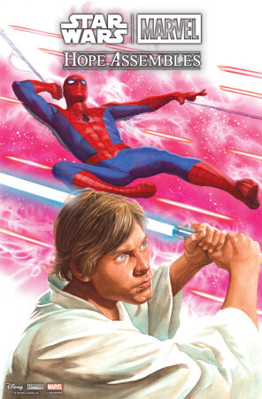 75960621652900121 STAR WARS/MARVEL: HOPE ASSEMBLES #1 COVER B ALEX ROSS ALLIANCE VARIANT