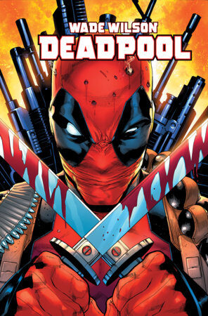 9781302968700 Wade Wilson: Deadpool Vol. 1 - Bad Omens