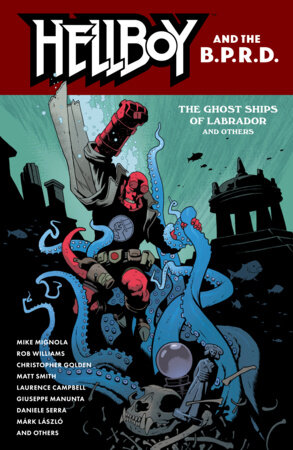 9781506755007 Hellboy and the B.P.R.D.: The Ghost Ships of Labrador and Other Stories