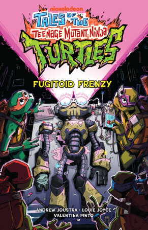 9798887244785 Tales of the Teenage Mutant Ninja Turtles: Fugitoid Frenzy
